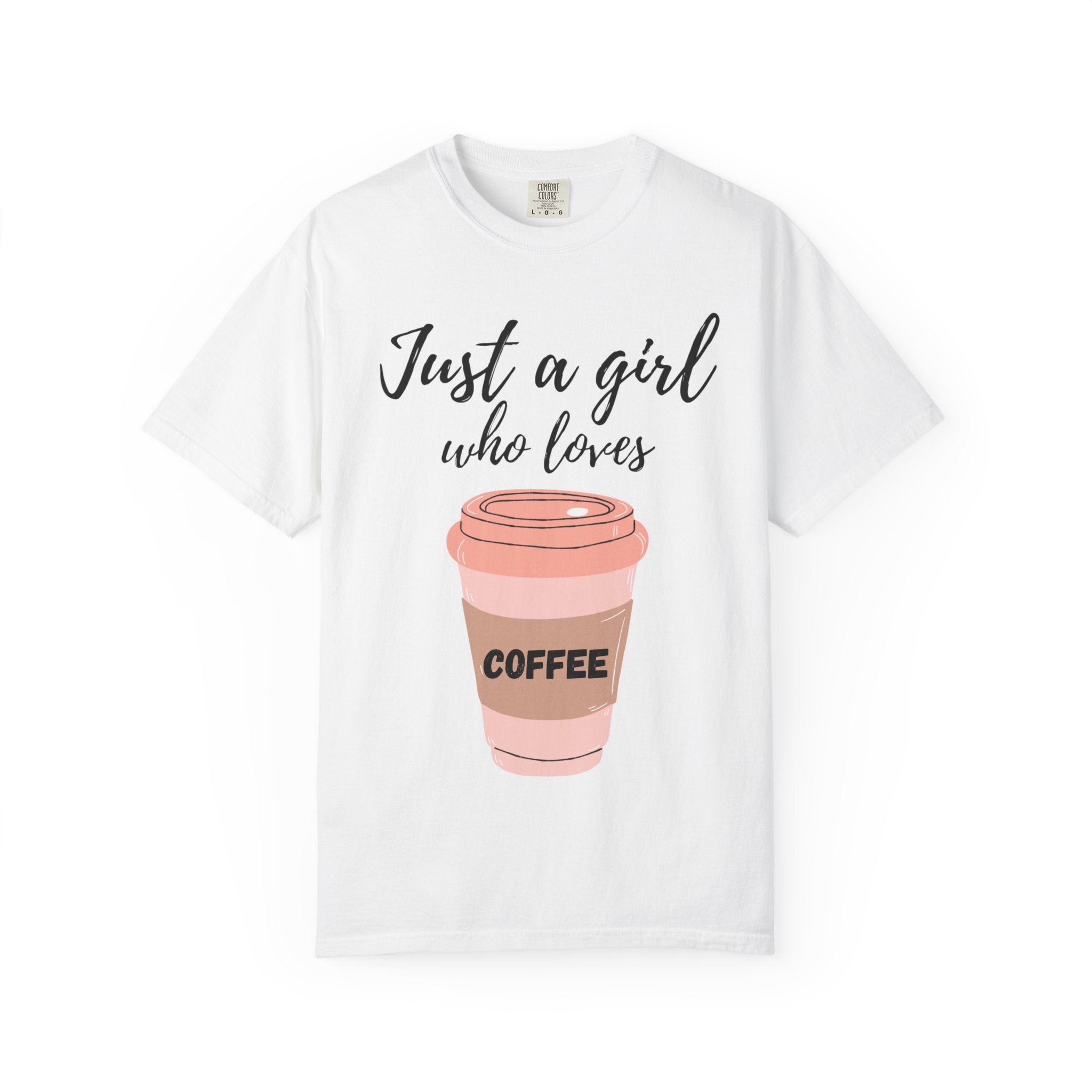 Just a Girl Who Loves Coffee T-Shirt
