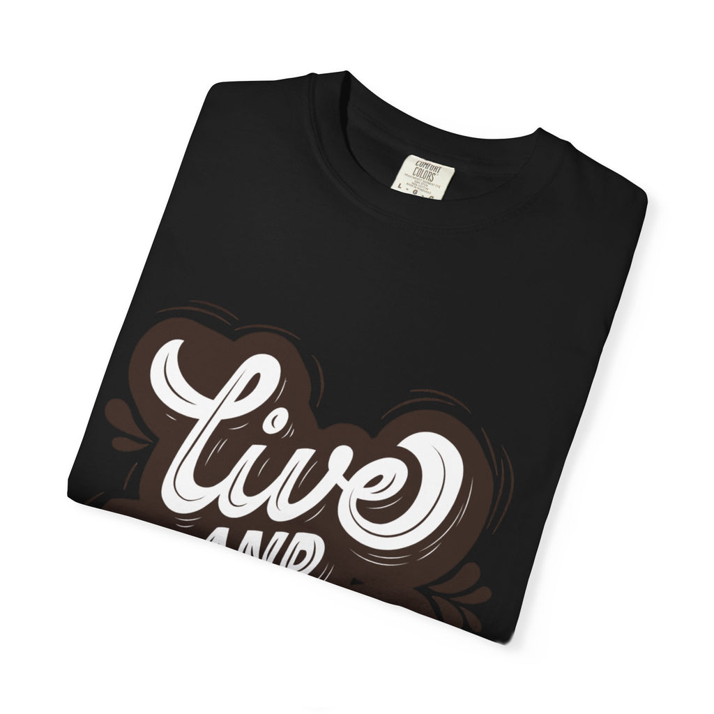 Live and Learn T-Shirt - Inspirational Script Graphic Tee