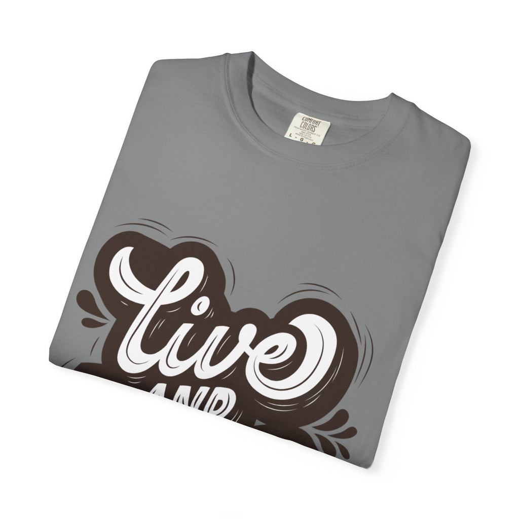 Live and Learn T-Shirt - Inspirational Script Graphic Tee