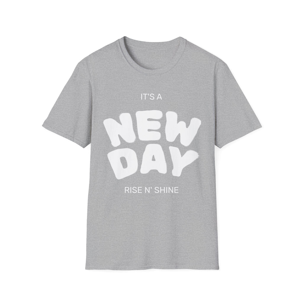 It's a New Day T-Shirt — Positive Morning Graphic Tee
