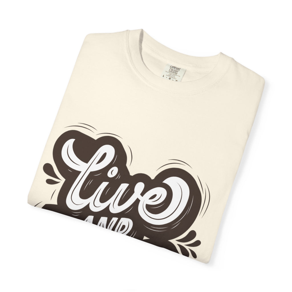Live and Learn T-Shirt - Inspirational Script Graphic Tee