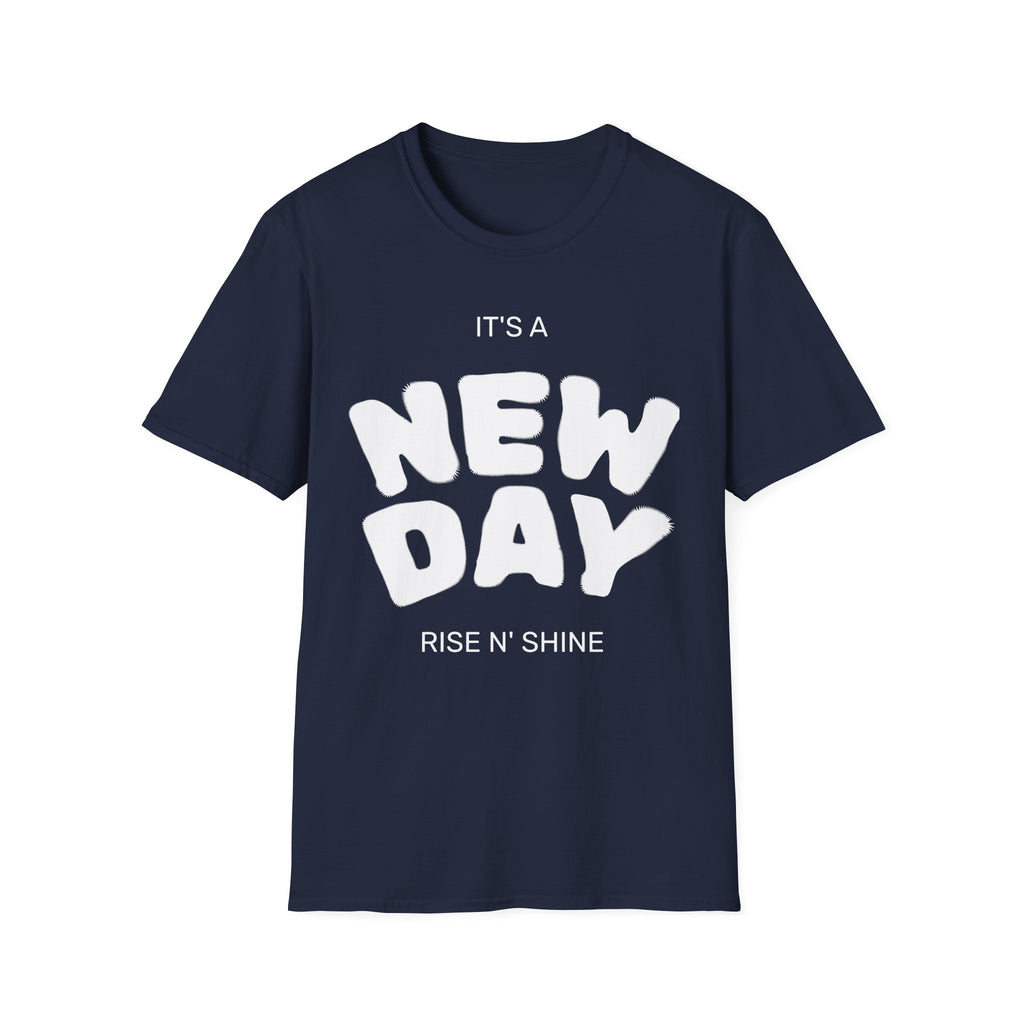It's a New Day T-Shirt — Positive Morning Graphic Tee