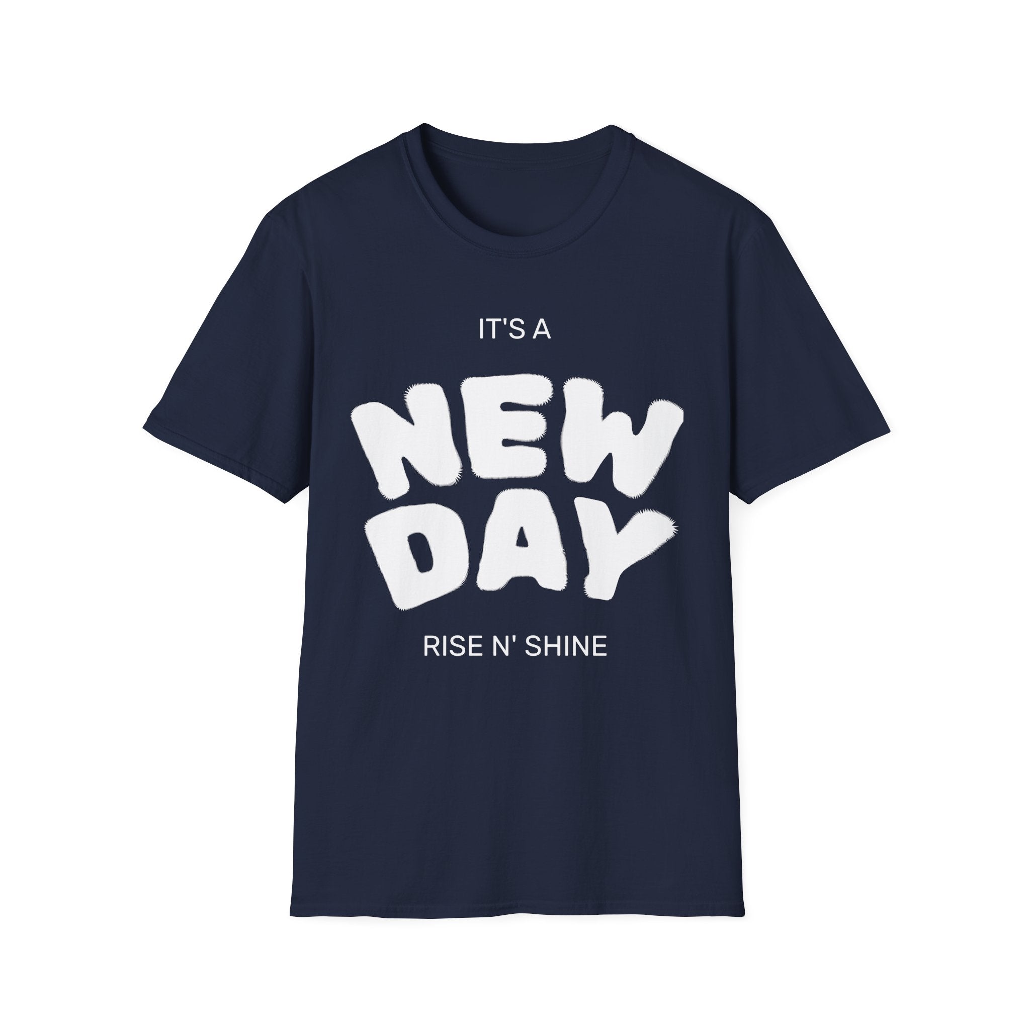It's a New Day T-Shirt — Positive Morning Graphic Tee